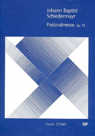 Pastoralmesse op.72 fr Soli, gem Chor und Orchester Partitur
