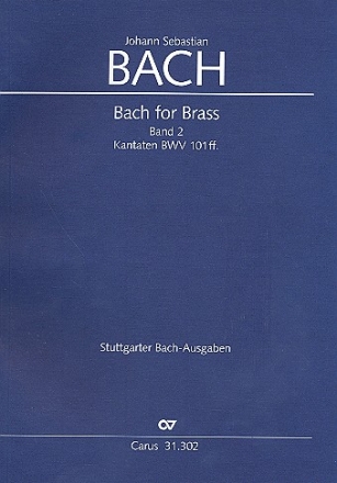 Bach for Brass Band 2 Kantaten BWV101 ff. Trompeten- und Zinkenpartien in Stimmenpartitur, z.T. mit Pauken
