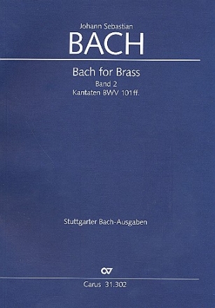 Bach for Brass Band 2 Kantaten BWV101ff. Trompeten- und Zinkenpartien in Stimmenpartitur, z.T. mit Pauken