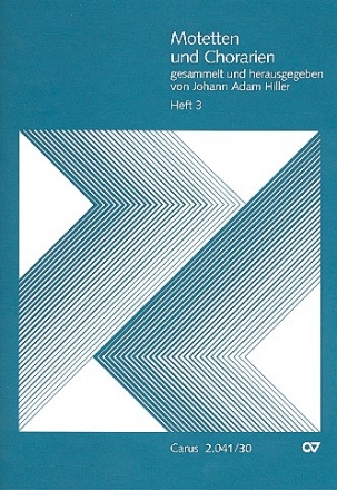 Motetten und Chorarien aus der Sammlung von Johann Adam Hiller fr gem Chor a cappella Band 3