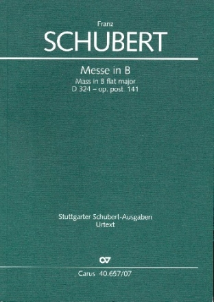 Messe B-Dur D324 op.post.141 fr Soli, gem Chor und Orchester Studienpartitur