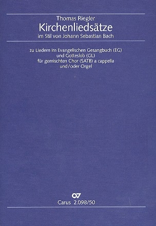 Kirchenliedstze im Stil von Johann Sebastian Bach fr gem Chor a cappella (Orgel ad lib) Partitur