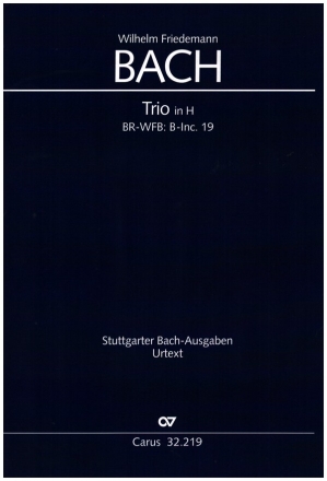 Trio H-Dur BR-WFB: B-Inc.19 fr Violine, Cembalo obbligato, Violoncello ad lib. Partitur und Stimmen