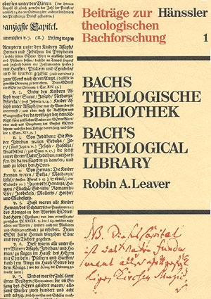 Bachs theologische Bibliothek Eine kritische Bibliographie
