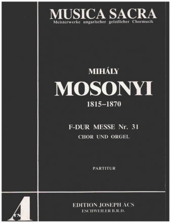 Missa F-Dur Nr.31 fr gem Chor und Orgel Partitur (la)