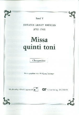 Missa quinti toni fr Soli, gem Chor, 2 Violinen, Kontrabass und Orgel Chorpartitur