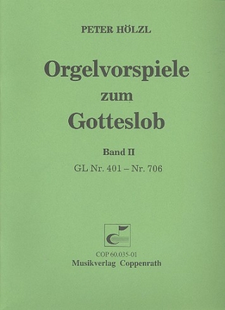 Orgelvorspiele zum Gotteslob Band 2  (GL-Nr.401-706)