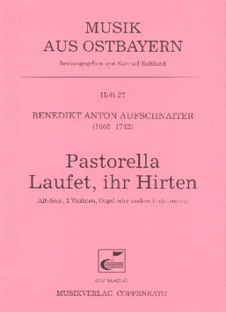 Laufet ihr Hirten: fr Alt, 2 Violinen und Orgel Partitur