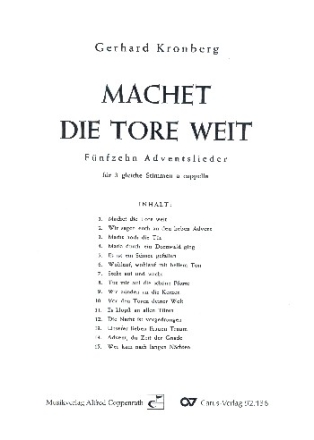 Machet die Tore weit 15 Adventslieder fr 3 gleiche Stimmen a cappella Partitur