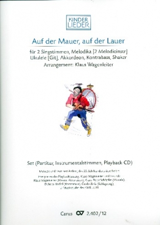 Auf der Mauer auf der Lauer (+Playback-DC) fr Kinderchor und Instrumente Partitur und Stimmen