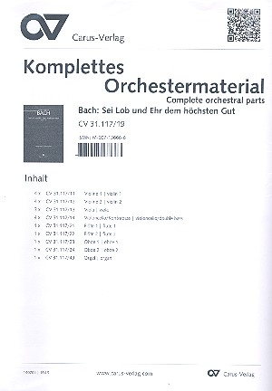 Sei Lob und Ehr dem hchsten Gut Kantate Nr.117 BWV117 Stimmensatz (Streicher 4-4-3-4)