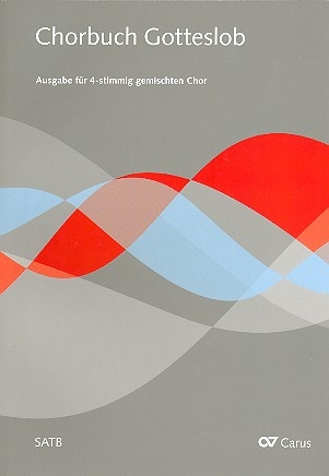 Chorbuch Gotteslob fr gem Chor (SATB) und Orgel Chorpartitur (Mindestabnahme 20 Exemplare)