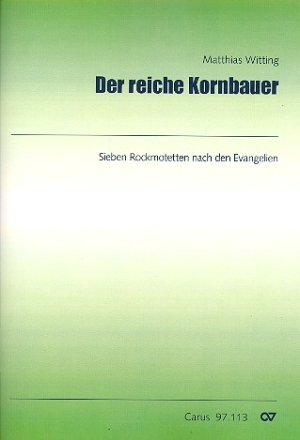 Der reiche Kornbauer fr gem Chor, Sopransaxophon, Klavier und Percussion Partitur