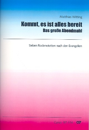 Kommt es ist alles bereit fr gem Chor, Sopransaxophon, Klavier und Percussion Partitur