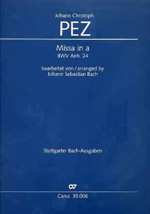 Missa in a BWV Anh24 fr Soli, gem Chor und Instrumente Partitur