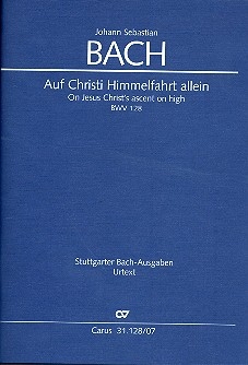 Auf Christi Himmelfahrt allein Kantate Nr.128 BWV128 Studienpartitur (dt/en)