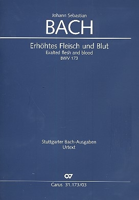 Erhhtes Fleisch und Blut Kantate Nr.173 BWV173 Klavierauszug (dt/en)