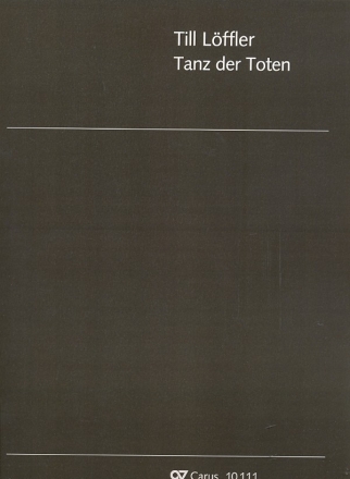 Tanz der Toten fr Sprecher, gem Chor und Klavier Partitur