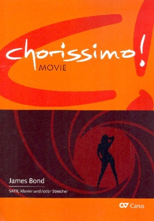 Chorissimo Movie Band 4 - James Bond fr Jugendchor (Schulchor SATB) und Klavier (Streichquartett ad lib) Partitur
