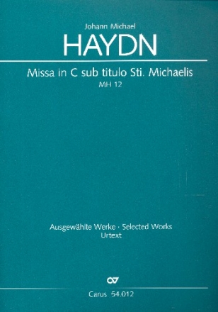 Missa in C sub titulo Sti. Michaelis MH12 fr Soli, gem Chor und Orchester Partitur
