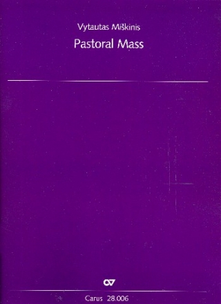 Pastoral Mass fr gem Chor, Sopransaxophon, Klavier und Schlagzeug Partitur