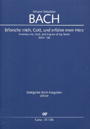 Erforsche mich Gott und erfahre mein Herz Kantate Nr.136 BWV136 Partitur (dt/en)