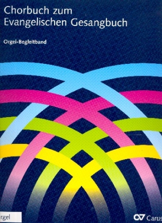 Chorbuch zum Evangelischen Gesangbuch  Orgelband