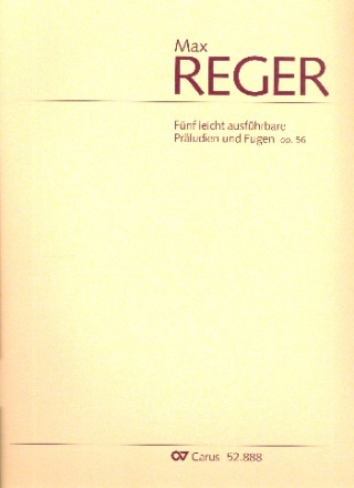 5 leicht ausfhrbare Prludien und Fugen op.56 fr Orgel Partitur