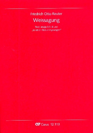 Weissagung fr Soli (Kinderchor/Frauenchor), gem Chor und Orgel Partitur