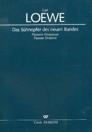 Das Shnopfer des neuen Bundes fr Soli, gem Chor, Streicher, Pauken und Orgel Klavierauszug