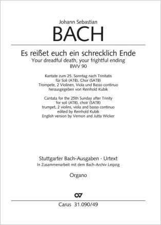 Bach, Johann Sebastian Es reiet euch ein schrecklich Ende Soli ATB, Coro SATB, Tr, 2 Vl, Va, Bc Einzelstimme, Orgel