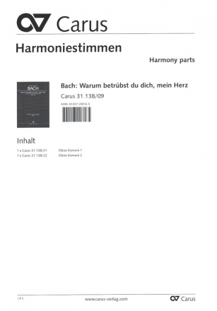 Warum betrbst du dich, mein Herz BWV138 fr Soli, gem Chor, 2 Oboi d'amore , 2 Violinen, Viola und Bc Harmonie