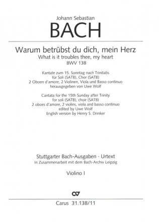 Warum betrbst du dich, mein Herz BWV138 fr Soli, gem Chor. 2 Oboi d'amore, 2 Violinen, Viola, Bc Violine 1