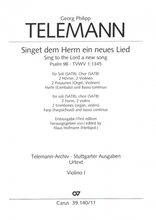 Singet dem Herrn ein neues Lied. fr Soli (SATB), gem Chor und Orchester Violine 1