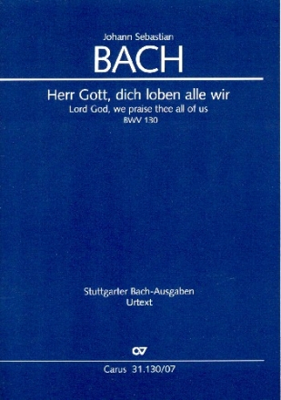 Herr Gott dich loben alle wir Kantate Nr.130 BWV130 Studienpartitur (dt/en)