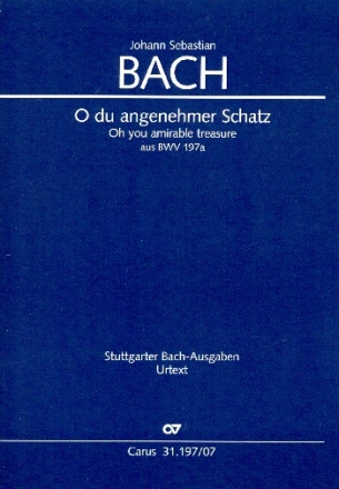 O du angenehmer Schatz aus BWV197a fr Alt, 2 Flten, Fagott (Violoncello) und Bc Studienpartitur (dt)