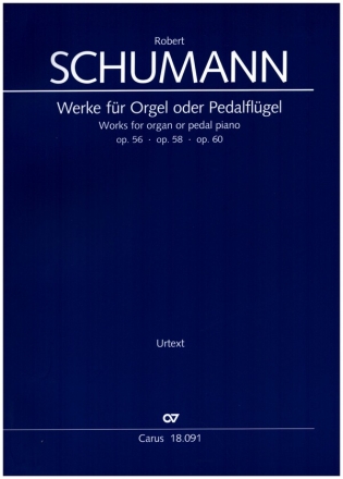 Werke op.56, op.58, op.60 fr Orgel oder Pedalflgel Partitur