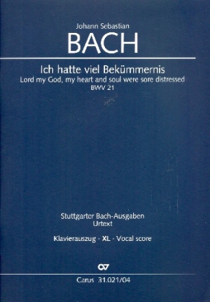 Ich hatte viel Bekmmernis Kantate Nr.21 BWV21 Klavierauszug XL im Grodruck (dt/en)