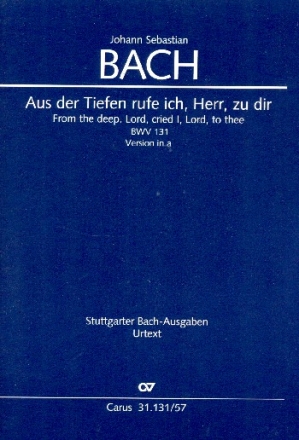 Aus der Tiefen rufe ich Herr zu dir (Version in a) Kantate Nr.131 BWV131 Studienpartitur (dt/en)
