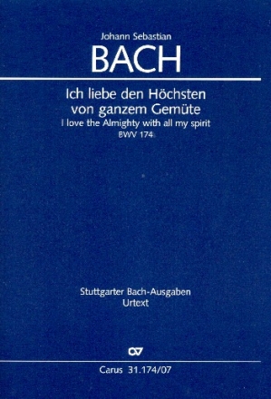 Ich liebe den Hchsten von ganzem Gemte Kantate Nr.174 BWV174 Studienpartitur (dt/en)