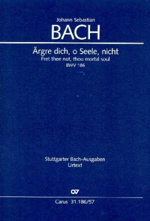 rgre dich o Seele nicht Kantate Nr.186 BWV186 Studienpartitur (dt/en)