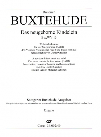 Das neugeborne Kindelein BUXWV13 fr gem Chor, 3 Violinen und Bc Orgel