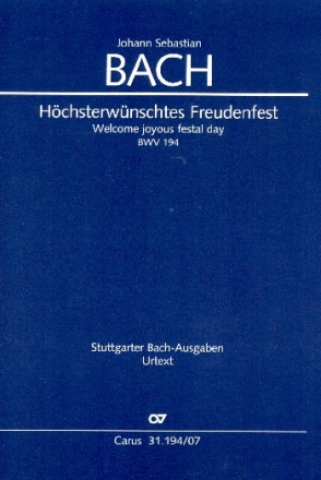 Hchsterwnschtes Freudenfest Kantate Nr.194 BWV194 Studienpartitur (dt/en)