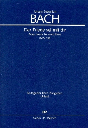 Der Friede sei mit dir Kantate Nr.158 BWV158 Studienpartitur (dt/en)