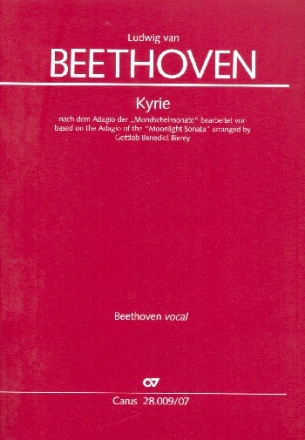 Kyrie nach dem Adagio der Mondscheinsonate op.27,2 (c-Moll) fr gem Chor und Orchester Studienpartitur
