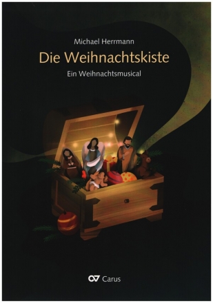 Die Weihnachtskiste fr Soli, Kinderchor und Instrumente Partitur