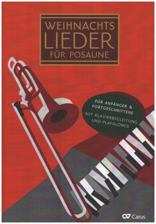 Weihnachtslieder (+Online Audio) fr 1-2 Posaunen und Klavier (Text) Klavierpartitur und Spielpartitur