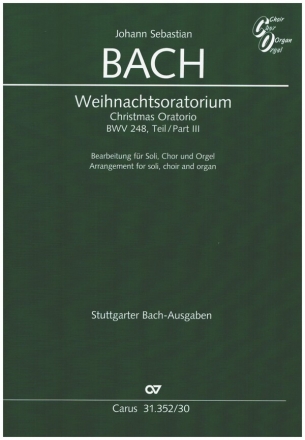 Weihnachtsoratorium BWV 248 Teil III fr Soli, gem Chor und Orgel Partitur
