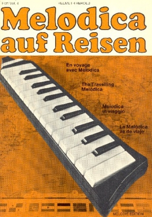 Melodica auf Reisen Band 4 fr 4 Melodicas (Ensemble) (Melodieinstrumente ad lib) Spielpartitur