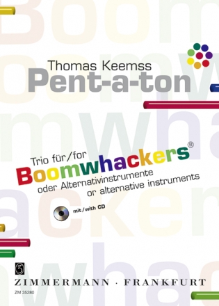 Pent-a-ton (+CD) - Trio fr Boomwhackers oder Alternativinstrumente Partitur und Stimmen